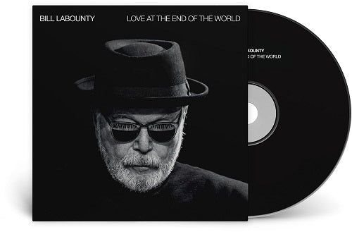 Bill LaBounty Love at the End of the World New CD Presale