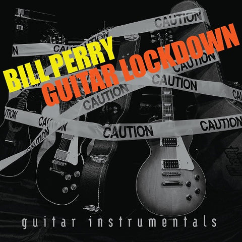 Bill Perry Guitar Lockdown New CD