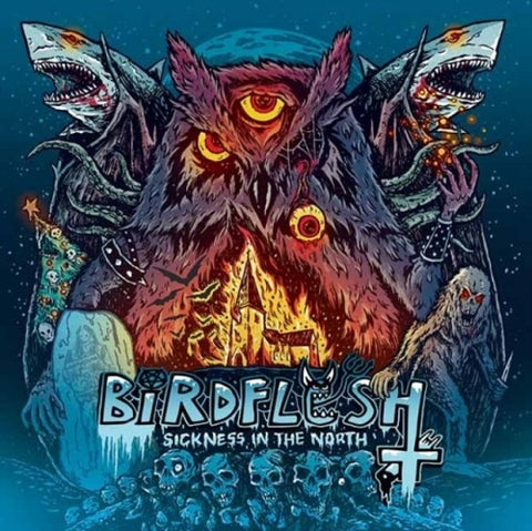 Birdflesh Sickness in the North New CD