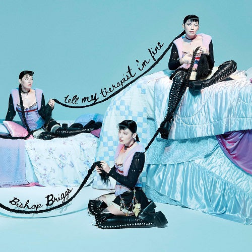 Bishop Briggs Tell My Therapist I'm Fine Im New CD