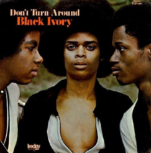 BLACK IVORY Don't Turn Around Dont New CD