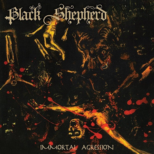 Black Shepherd Immortal Aggression New CD