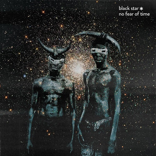 Black Star No Fear of Time New CD