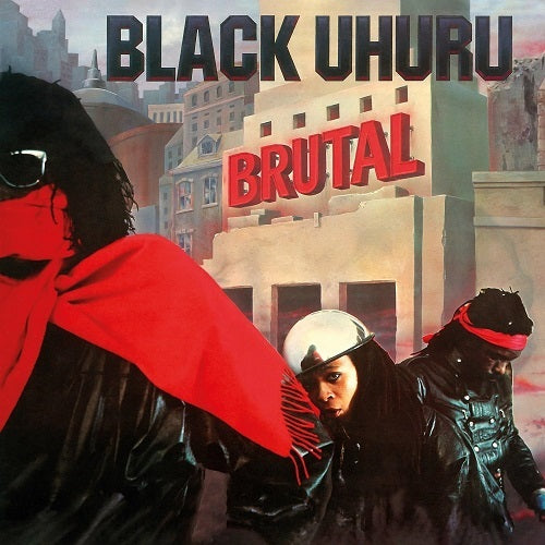 Black Uhuru Brutal New CD