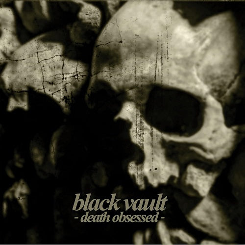 Black Vault Death Obsessed New CD Presale