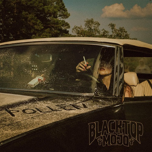 Blacktop Mojo Pollen New CD