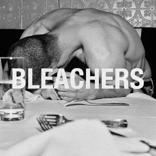 Bleachers Everyone for 10 Minutes New CD Presale