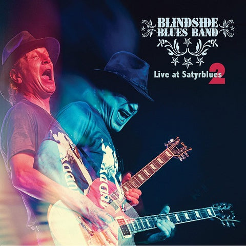 Blindeside Blues Band Live At Satyrblues 2 Two New CD Presale