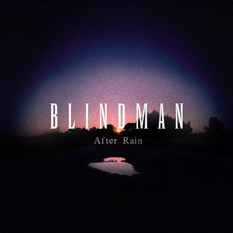 BLINDMAN After Rain New CD Presale