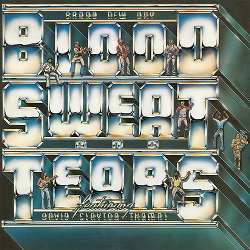 Blood Sweat & Tears Brand New Day And New CD