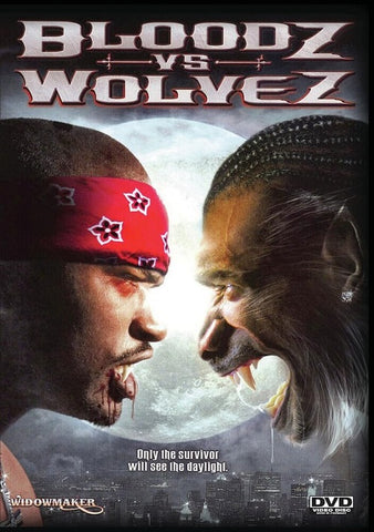 Bloodz Vs Wolvez (Noro Adje Keisha Shade Akinyemi) New DVD Presale