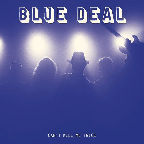 Blue Deal Can't Kill Me Twice Cant New CD