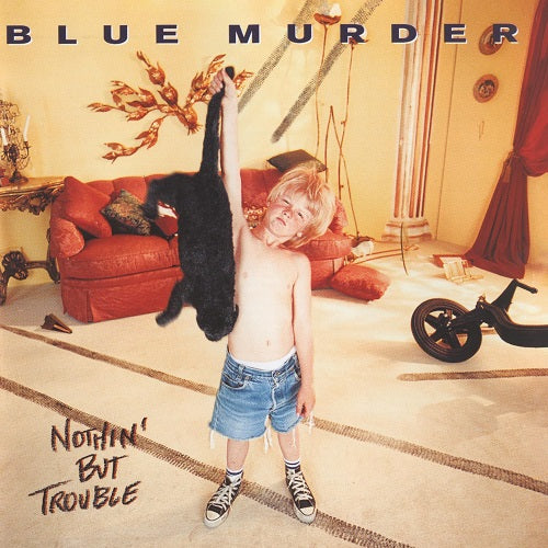 Blue Murder Nothing But Trouble New CD