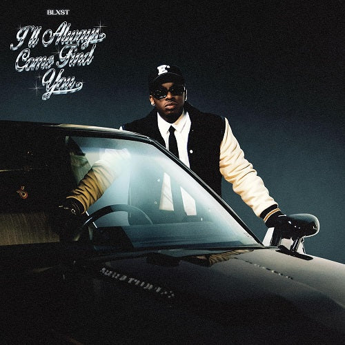 Blxst I'll Always Come Find You Ill New CD