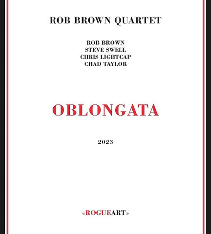 Bob Brown Oblongata New CD