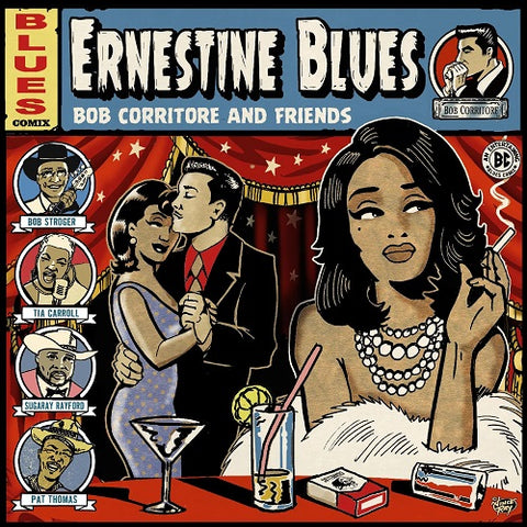 Bob Corritore & Friends Ernestine Blues And New CD Presale