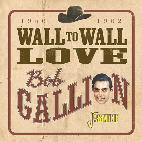 Bob Gallion Wall to Wall Love 1956-1962 1956 1962 New CD