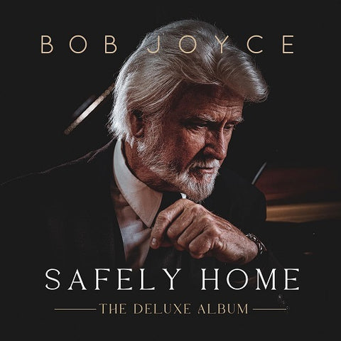 Bob Joyce Safely Home The Deluxe Album Deluxe Edition New CD Presale