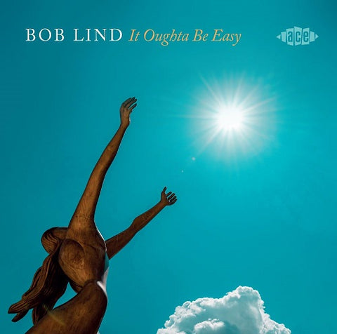 Bob Lind It Oughta Be Easy New CD Presale