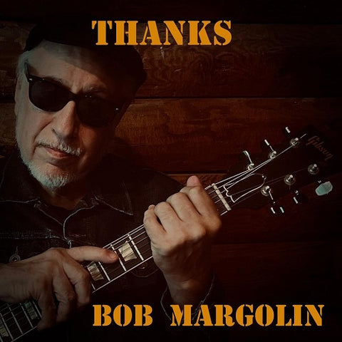 Bob Margolin Thanks New CD