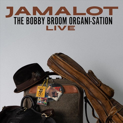 Bobby Broom Jamalot the Bobby Broom Organi Sation Live New CD