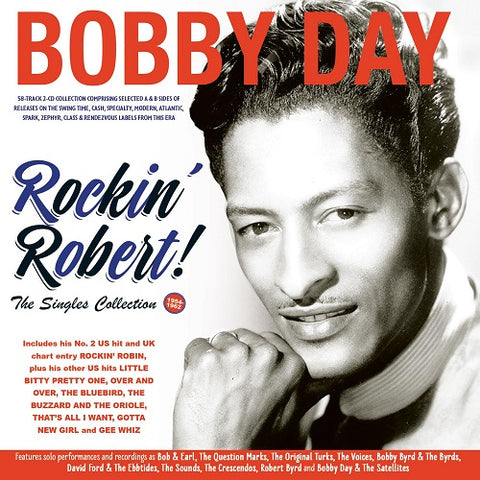 Bobby Day Rockin Robert The Singles Collection 1954 62 2 Disc CD Presale