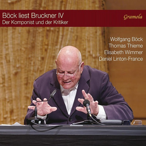 Bock Liest Bruckner IV Der Komponist Und Der Kritiker 4 Four New CD Presale