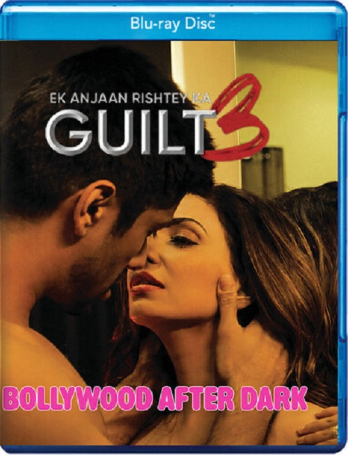 Bollywood After Dark Ek Anjaan Rishtey Ka Guilt 3 Three New Blu-ray Presale