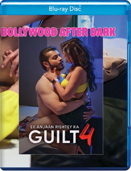 Bollywood After Dark Ek Anjaan Rishtey Ka Guilt 4 Four New Blu-ray Presale