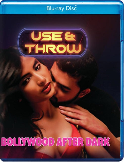 Bollywood After Dark Use And Throw (Shakshi Sharma) & New Blu-ray Presale