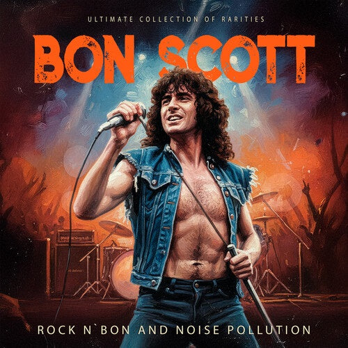 Bon Scott Rock n Bon and Noise Pollution 6 Disc New CD Box Set Presale