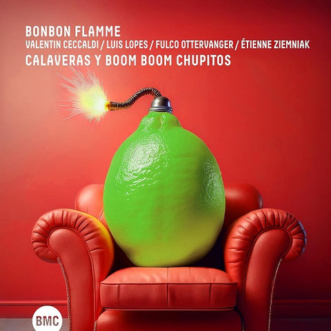 BONBON FLAMME VALENTIN CECCALDI Calaveras Y Boom Boom Chupitos New CD
