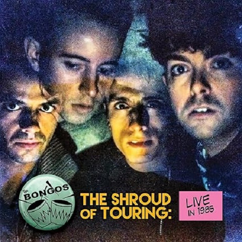 BONGOS The Shroud Of Touring Live In 1985 New CD Presale