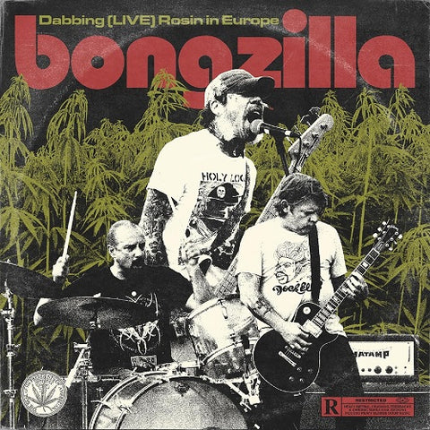 Bongzilla Dabbing Live Rosin in Europe New CD