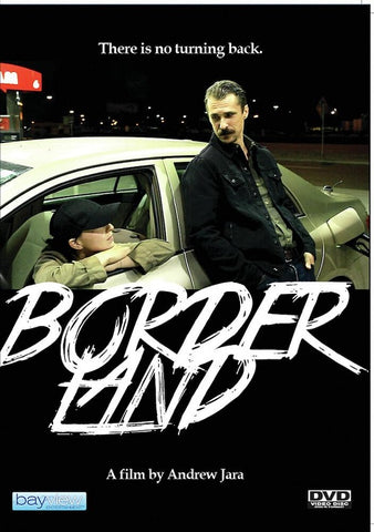 Borderland (Elle Army Juan Manuel Cazares Charlavail Effron) New DVD Presale