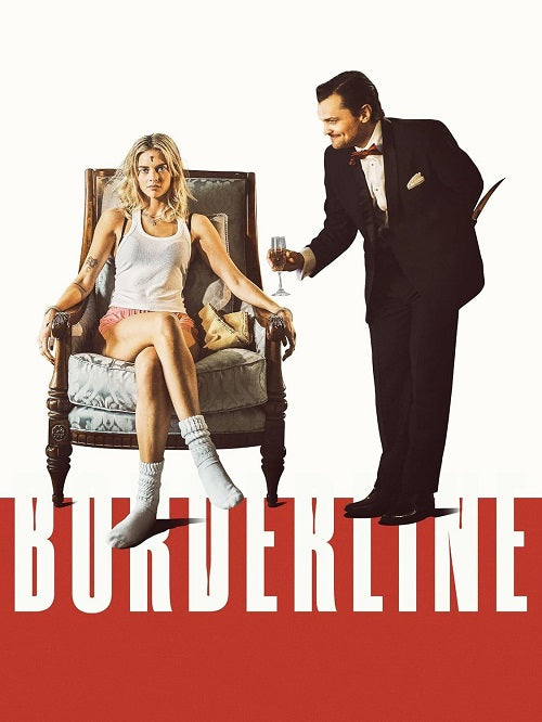 Borderline (Samara Weaving Ray Nicholson Eric Dane Jimmie Fails) DVD Presale