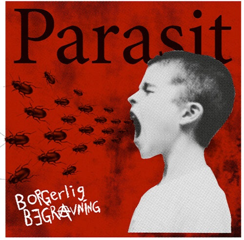 Borgerlig Begravning Parasit New CD