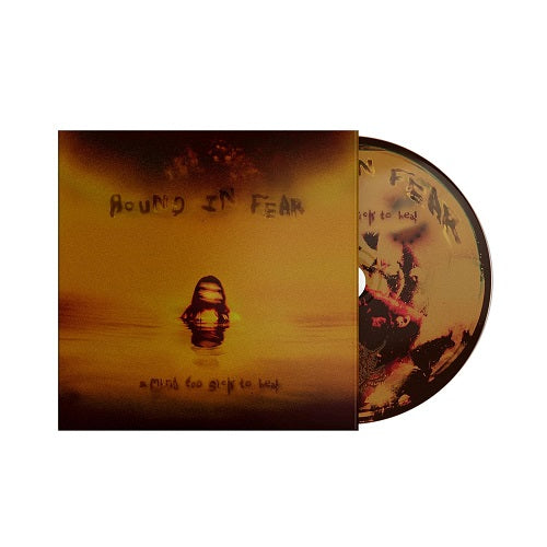 Bound in Fear A Mind Too Sick To Heal New CD Presale