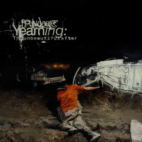 Boundaries Yearning The Unbeautiful After New CD Presale