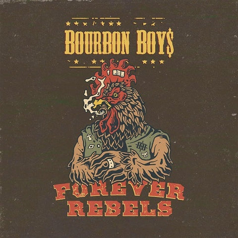 Bourbon Boys Forever Rebels New CD