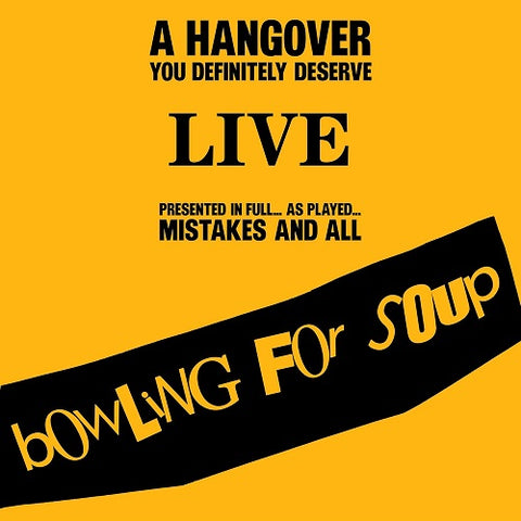 Bowling for Soup A Hangover You Definitely Deserve Live New CD Presale