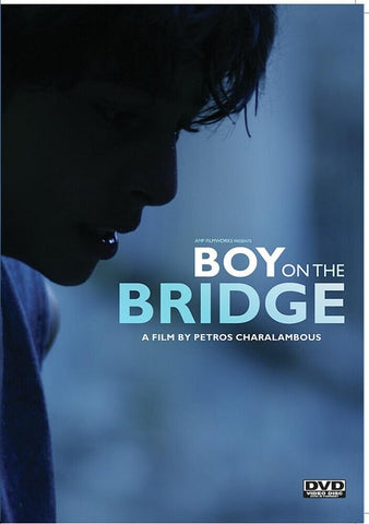 Boy On The Bridge (Kika Georgiou Toni Dimitriou Andreas Tselepos) DVD Presale