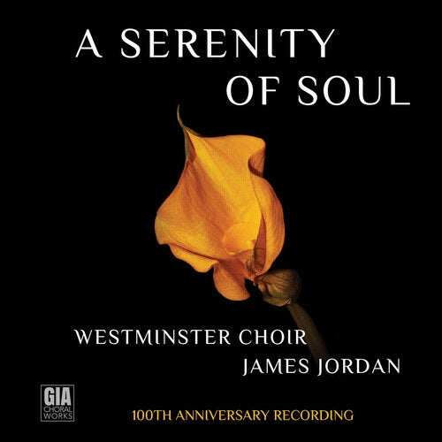 BRAHMS BRITTEN BRUCKNER Serenity of Soul Westminster Choir 100th Ann New CD