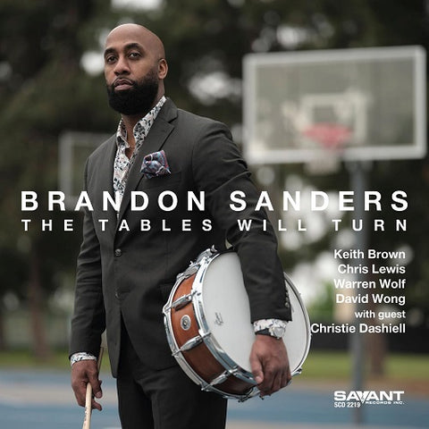 Brandon Sanders The Tables Will Turn New CD
