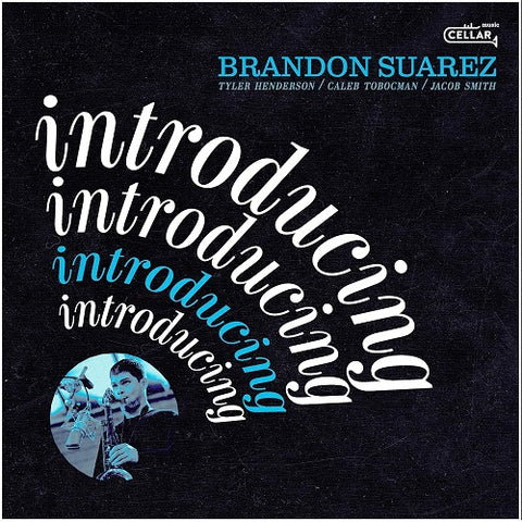 Brandon Suarez Introducing New CD Presale