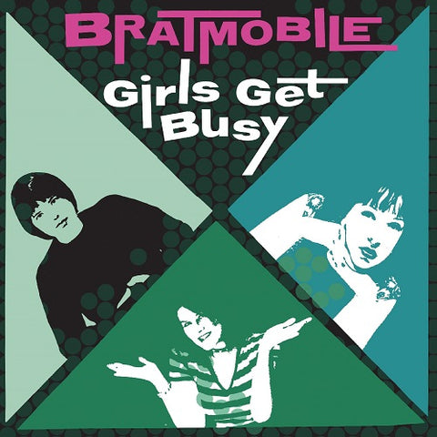 Bratmobile Girls Get Busy New CD
