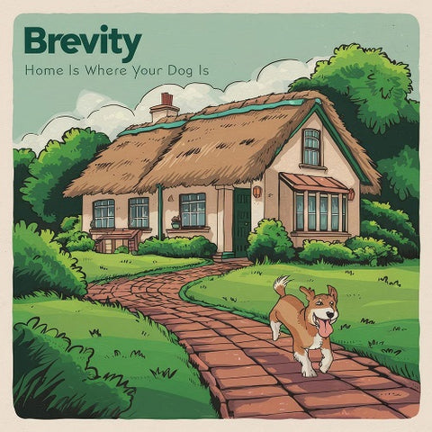 Brevity Home is Where Your Dog Is New CD