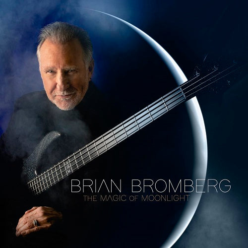 Brian Bromberg The Magic of Moonlight New CD