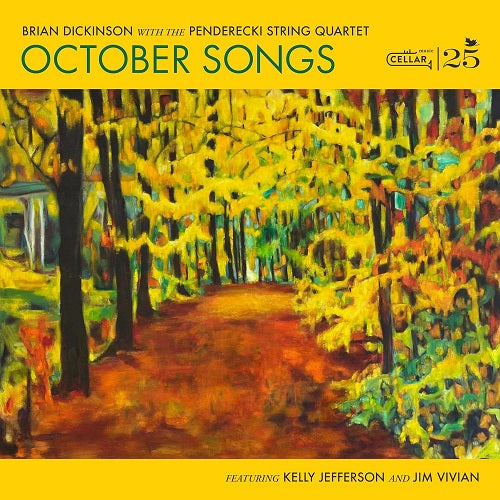 Brian Dickinson & the Penderecki String Quartet October Songs New CD Presale