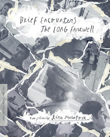 Brief Encounters The Long Farewell Two Films by Kira Muratova New Blu-ray